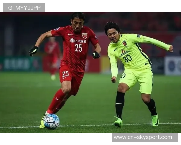 上港与浦和激战集锦回顾精彩瞬间与战术分析 上港与浦和激战集锦回顾精彩瞬间与战术分析