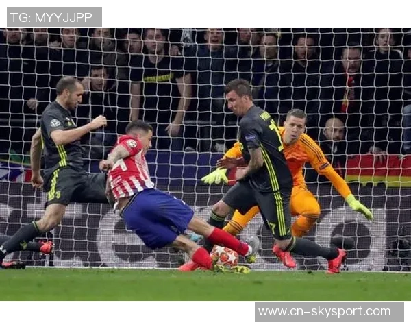 尤文图斯与马德里竞技激战成和进球精彩瞬间回顾